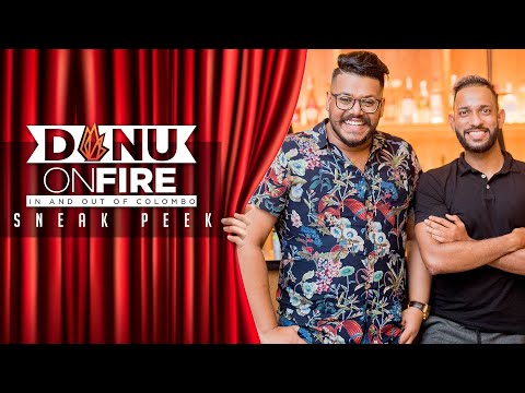 Danu On Fire | Sneak Peek - Kamaj Silva