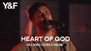 Heart Of God (Church Online) - Hillsong Young &amp; Free