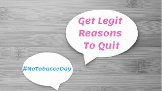 No Tobacco Day | Get Legit Health Reasons To Quite