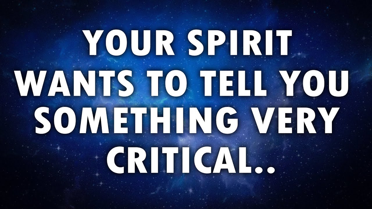 Your SPIRIT knows something about someone SPECIAL.. This person..
