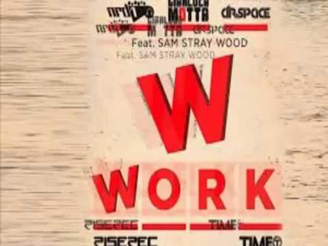 Nrd1 Vs Gianluca Motta & Dr. Space Feat. Sam Stray Wood - Work (Nrd1 Mix)