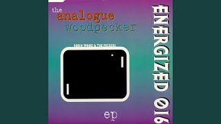 The Analog Woodpecker (Original Version)