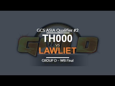 GCS:S 2017 Asia Quali 2 - WB Final (Group B): [H] TH000 vs. LawLiet [N]