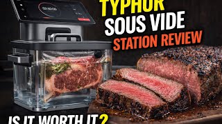 The Typhur Sous Vide Station Review — Is It Worth It?