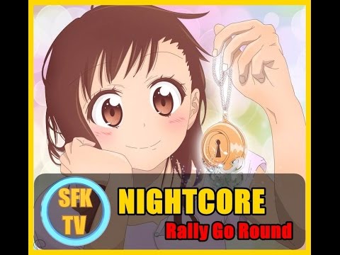 NIGHTCORE - Rally Go Round By LiSA [Niseikoi Season 2 OP] Full Ver.