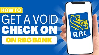 How to Get a Void Cheque on RBC Royal Bank - Full Guide 2023