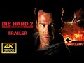 Die Hard 2 Die Harder 1990 Trailer 4K