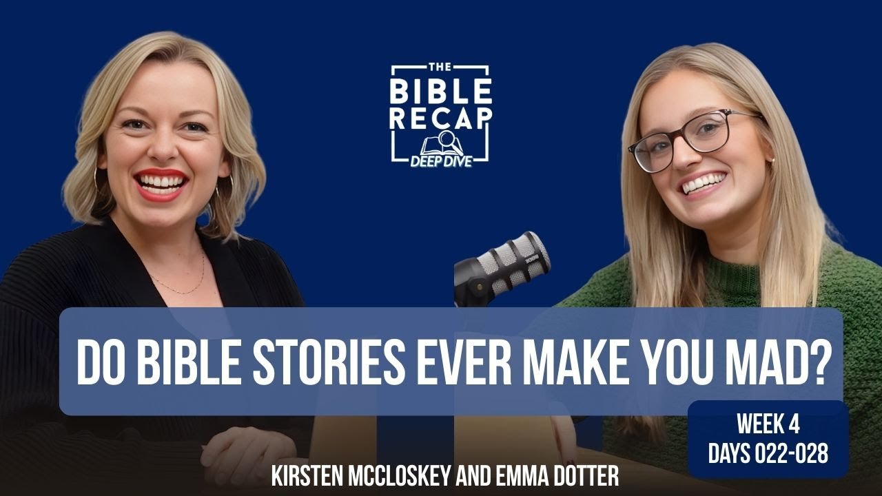 Week 4 (Days 22-28): When Bible stories make us angry