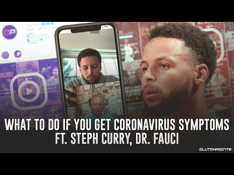 What To Do If You Get Coronavirus Symptoms | Ft. Steph Curry, Dr. Fauci
