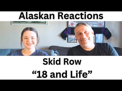Alaskan Music Reactions-First Time Hearing- Skid Row "18 and Life" Incredible Vocals!! Good Story