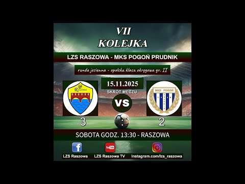 LZS Raszowa - MKS Pogoń Prudnik - 3:2 (2:2) - SKRÓT MECZU - 15.11.2025 - OPOLSKA KLASA OKRĘGOWA