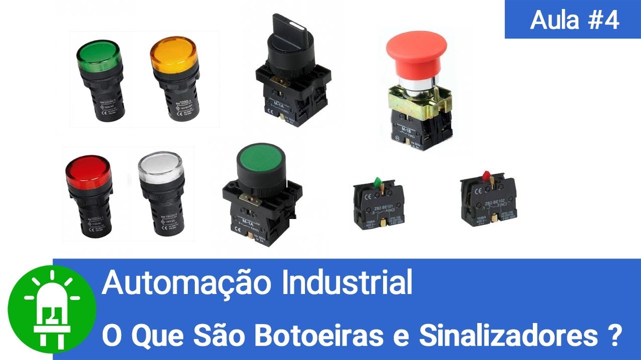 O Que São Botoeiras e Sinalizadores ? - Automação Industrial - Aula #4
