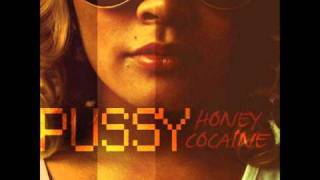 Honey Cocaine - Too Pussy To (2012) #FuckYourFeelingsVol1