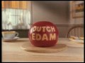 Vintage Dutch Edam Commercial
