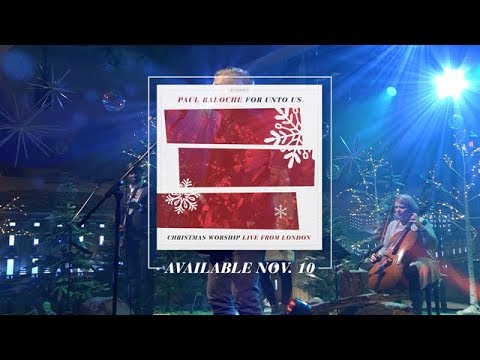 Paul Baloche - Christmas Worship Live From London