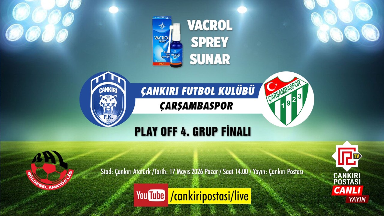 Çankırı FK - Çarşambaspor Playy-Off Yarı Final |Vacrol Sprey Sunar | CANLI