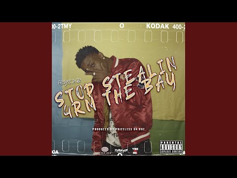 Stop Stealin 4rm The Bay