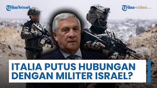 Menlu Italia Putus Hubungan dengan PM Netanyahu? Tuntut Israel Hentikan Genosida di Gaza: Cukup!