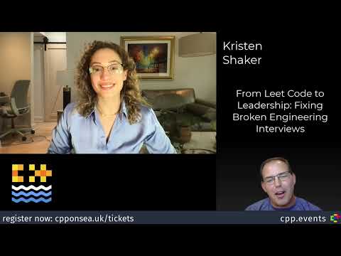 Keynote: From LeetCode to Leadership - Preview Interview with Kristen Shaker - C++ On Sea 2025