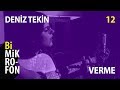 Deniz Tekin - Verme | @ bi'Mikrofon | Tarkan Cover