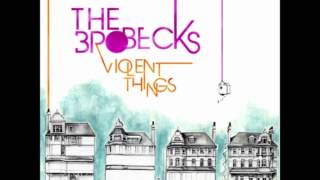 The Brobecks- Small Cuts [Violent Things]