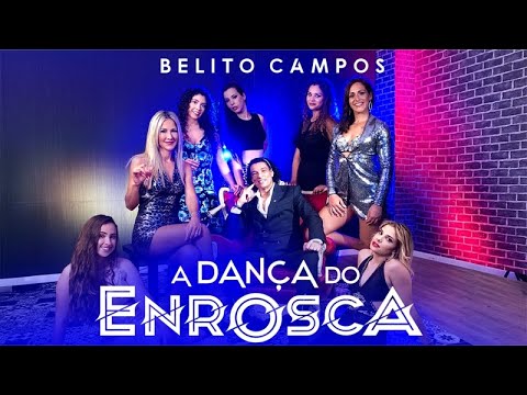 Belito Campos - A Dança do Enrosca (Official video)