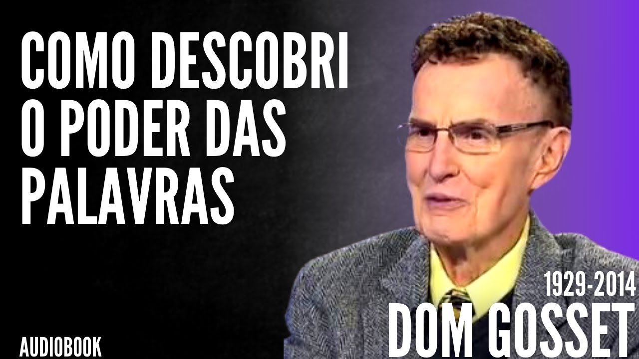 Dom Gosset (1929-2014) Há poder em suas palavras - (Audiobook) Capítulo 1