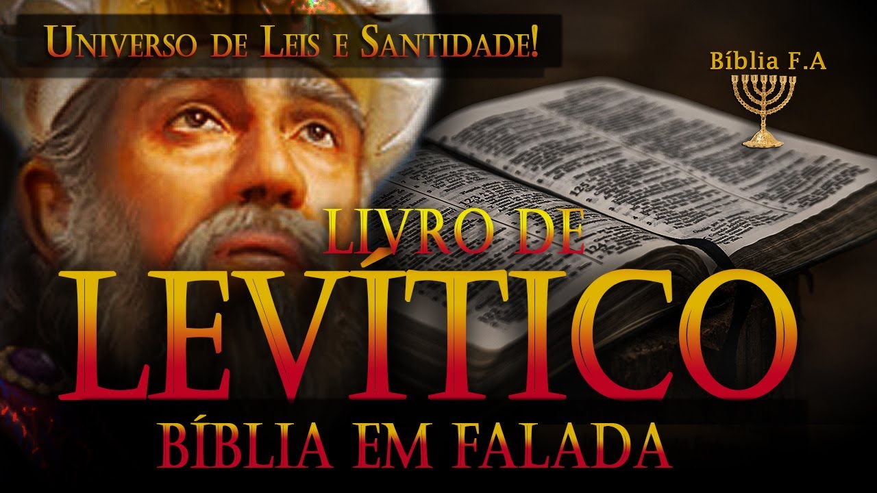 O Livro de Levítico na Bíblia Falada o Livro das Leis e da Santidade