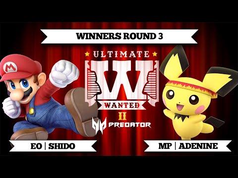 [ULTIMATE WANTED#2] WR3 EO | Shido VS MP | Adenine