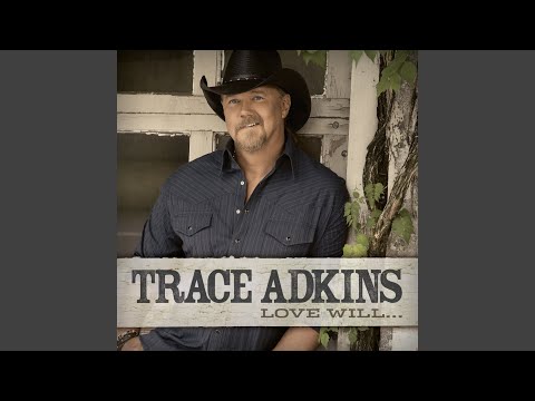download lagu mp3 mp4 Trace Adkins When I Stop Loving You, download lagu Trace Adkins When I Stop Loving You gratis, unduh video klip Trace Adkins When I Stop Loving You