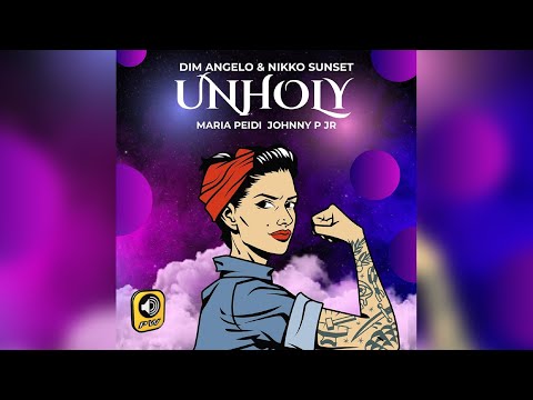 Dim Angelo & Nikko Sunset - Unholy feat. Maria Peidi & Johnny P Jr (Official Lyric Video)
