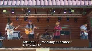 Video Zatúlaní - " Pocestný cudzinec "