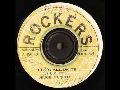 Hugh Mundell - Lets all Unite & Unity dub - Rockers records 1978