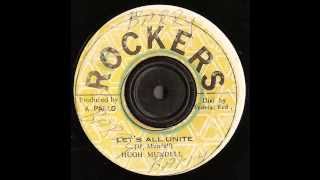 Hugh Mundell - Lets all Unite & Unity dub - Rockers records 1978