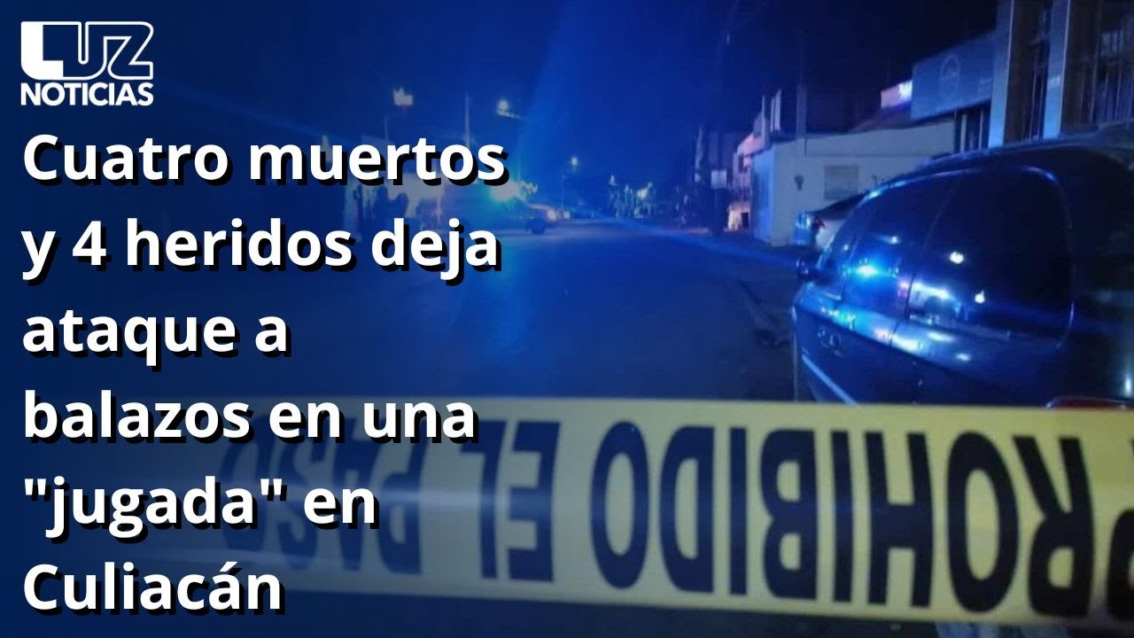 Cuatro muertos y 4 heridos deja ataque a balazos en una 