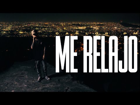 Carlos PM - Me relajo