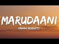 Sanah Moidutty Marudaani Rendition Lyrics