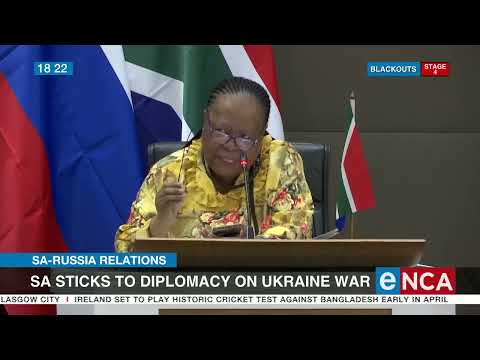 SA sticks to diplomacy on Ukraine war