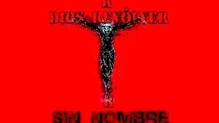 Dios Revolver - Sin Nombre