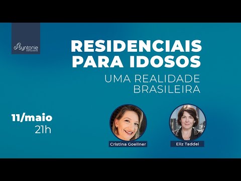 , title : 'RESIDENCIAIS PARA IDOSOS - UMA REALIDADE BRASILEIRA'