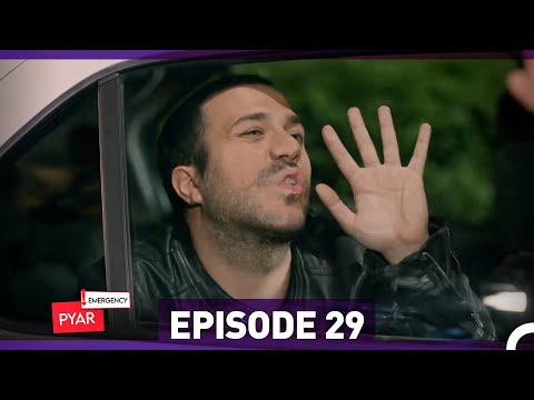Emergency Pyar Episode 29  (Urdu Dubbed)