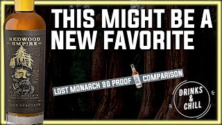 Redwood Empire Lost Monarch Cask Strength Whiskey Review | Drinks and Chill Blind Review