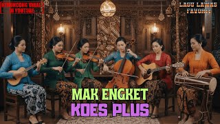 Download lagu MAK ENGKET - KOES PLUS | Keroncong Cover Version | NAD SHEET mp3