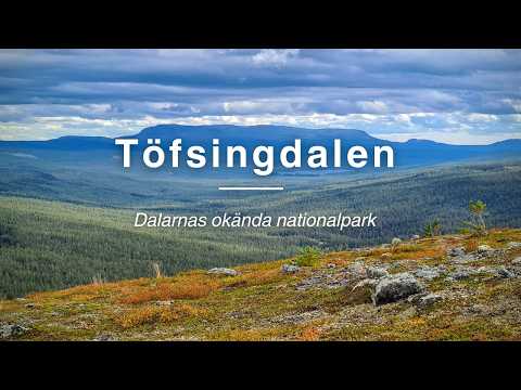 Töfsingdalen - Dalarnas Unknown National Park