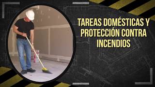Tareas Domésticas y Protección Contra Incendios (Housekeeping and Fire Protection in Spanish)