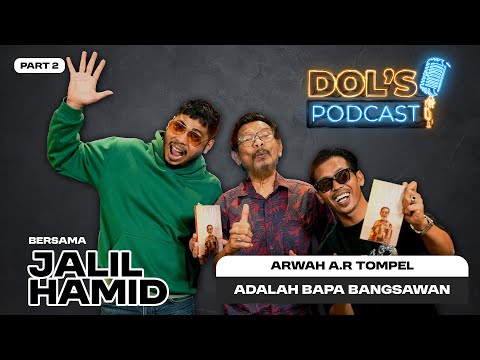DP EPS 97 | PART 2 : "A.R Tompel Bukan Saja Pelawak – Dialah Bapa Bangsawan Sebenar"