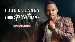 Todd Dulaney - Spontaneous Flow (LIVE VIDEO)