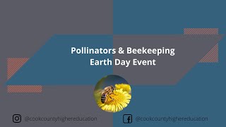 Pollinators and Beekeeping - Earth Day Event