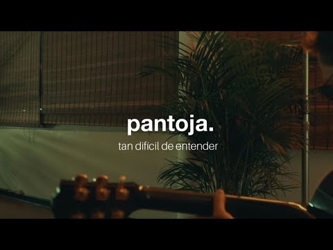 Pantoja - Tan Difícil de Entender (Video Oficial)