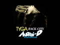 Tyga Rack City Androi D S WompTown Mix